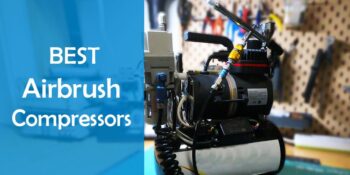 6 Best Airbrush Compressors in 2023